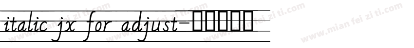italic jx for adjust字体转换